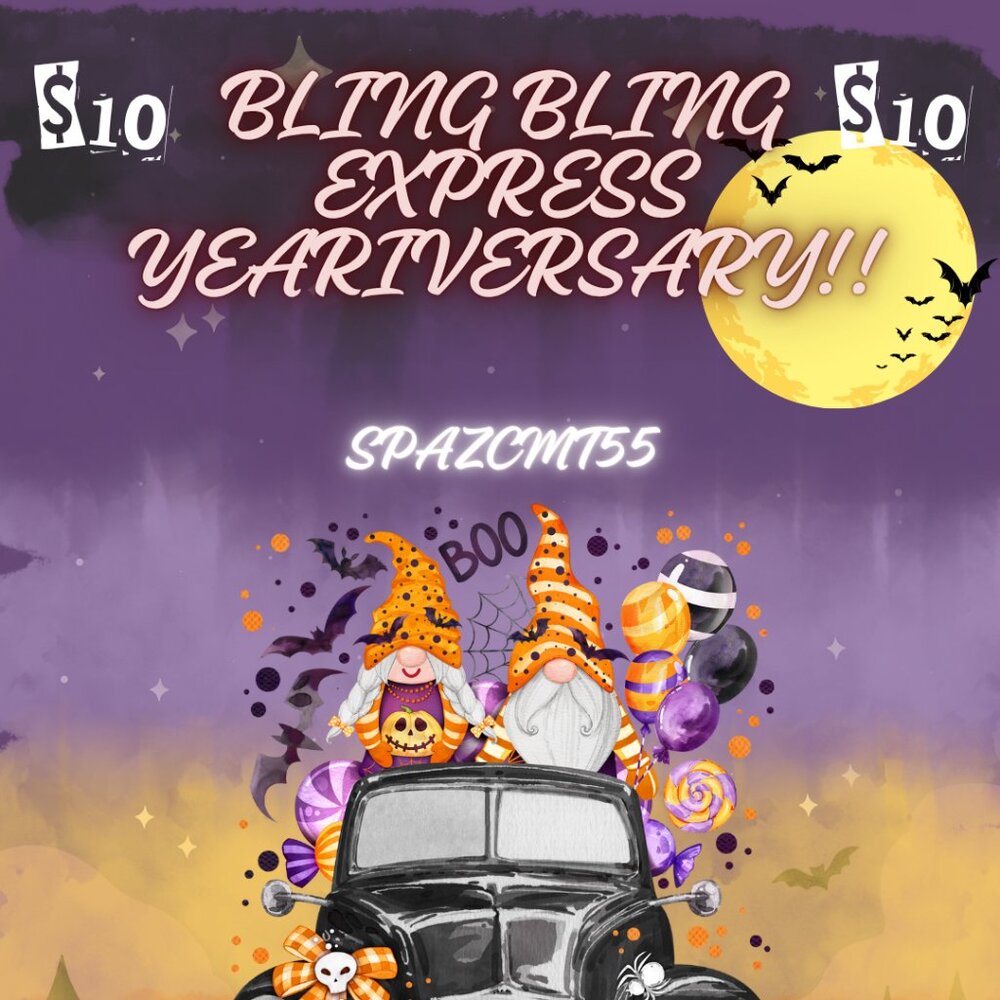 $10 BLING BLING YEARIVERSARY